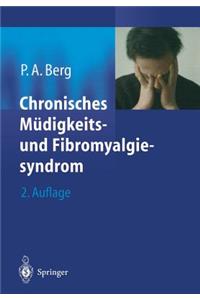 Chronisches Müdigkeits- und Fibromyalgiesyndrom