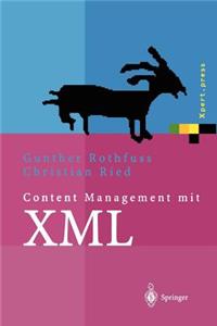 Content Management Mit XML: Grundlagen Und Anwendungen