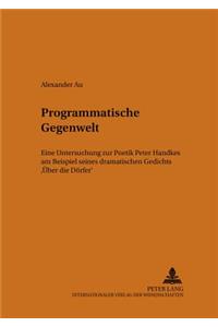 Programmatische Gegenwelt