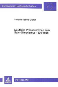 Deutsche Pressestimmen Zum Saint-Simonismus 1830-1836