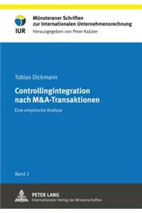 Controllingintegration Nach M&a-Transaktionen