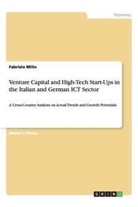 Venture Capital and High-Tech Start-Ups in the Italian and German ICT Sector