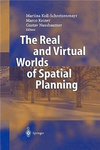 Real and Virtual Worlds of Spatial Planning