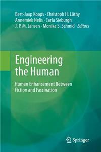 Engineering the Human