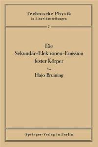 Die Sekundär-Elektronen-Emission Fester Körper