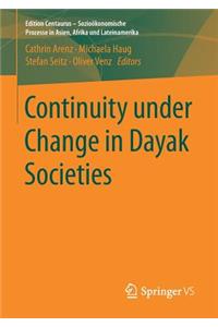 Continuity Under Change in Dayak Societies