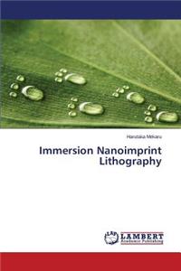 Immersion Nanoimprint Lithography
