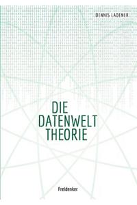 Die Datenwelt Theorie