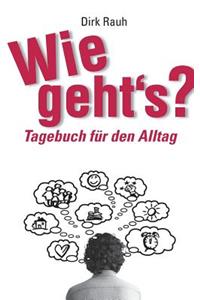 Wie geht's?
