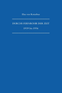 Durchs Fernrohr der Zeit