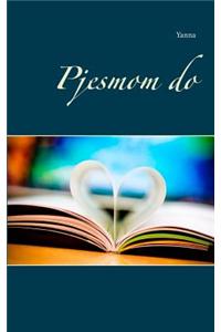Pjesmom Do