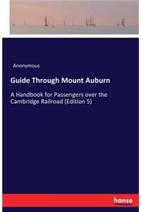 Guide Through Mount Auburn