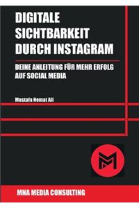 Digitale Sichtbarkeit durch Instagram