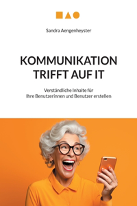 Kommunikation trifft auf IT