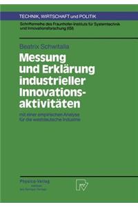 Messung Und Erklärung Industrieller Innovationsaktivitäten
