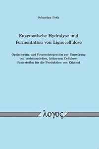 Enzymatische Hydrolyse Und Fermentation Von Lignocellulose