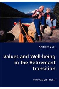 Values and Well-being in the Retirement Transition