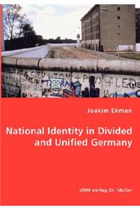 National Identity in Divided and Unified Germany