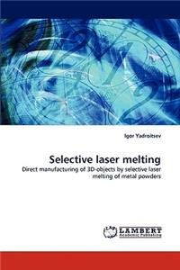 Selective laser melting