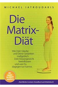 Die Matrix-Diät
