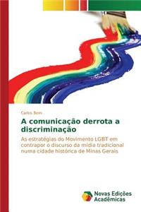 A comunicação derrota a discriminação