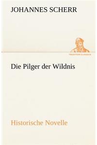 Pilger Der Wildnis