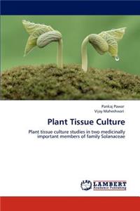 Plant Tissue Culture