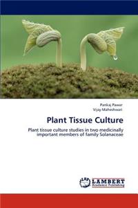 Plant Tissue Culture