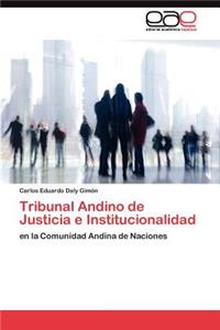 Tribunal Andino de Justicia e Institucionalidad