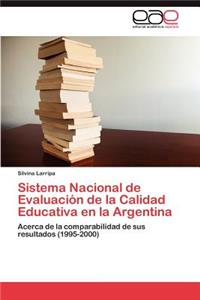 Sistema Nacional de Evaluación de la Calidad Educativa en la Argentina