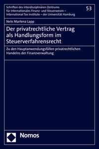 Der Privatrechtliche Vertrag ALS Handlungsform Im Steuerverfahrensrecht