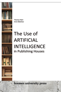 Use of Artificial Intelligence in Publishing Houses
