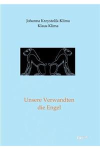 Unsere Verwandten die Engel