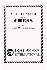 A Primer of Chess