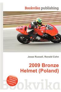 2009 Bronze Helmet (Poland)