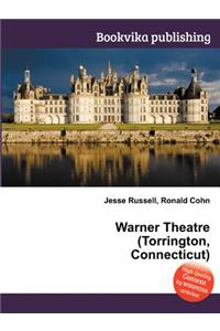 Warner Theatre (Torrington, Connecticut)