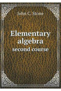 Elementary Algebra Second Course
