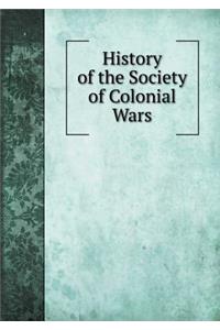 History of the Society of Colonial Wars