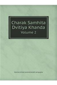 Charak Samhita Dvitiya Khanda Volume 2