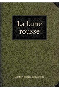 La Lune Rousse