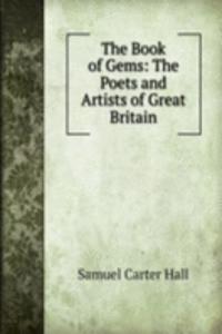 Book of Gems: The Poets and Artists of Great Britain
