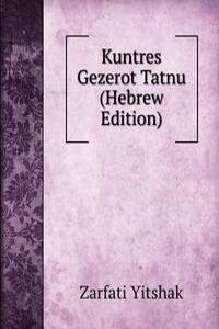Kuntres Gezerot Tatnu (Hebrew Edition)