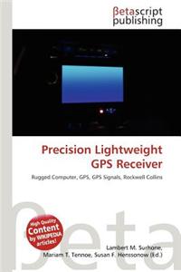 Precision Lightweight GPS Receiver