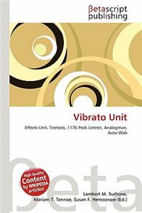 Vibrato Unit