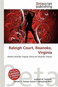 Raleigh Court, Roanoke, Virginia