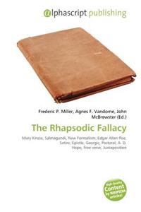 The Rhapsodic Fallacy