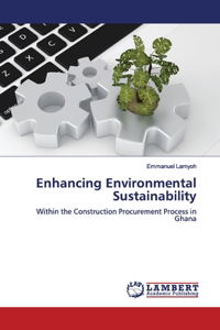 Enhancing Environmental Sustainability