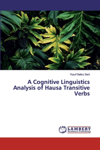 Cognitive Linguistics Analysis of Hausa Transitive Verbs