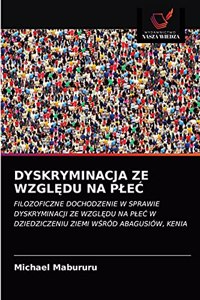 Dyskryminacja Ze WzglĘdu Na PleĆ