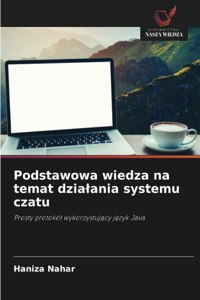 Podstawowa wiedza na temat dzialania systemu czatu